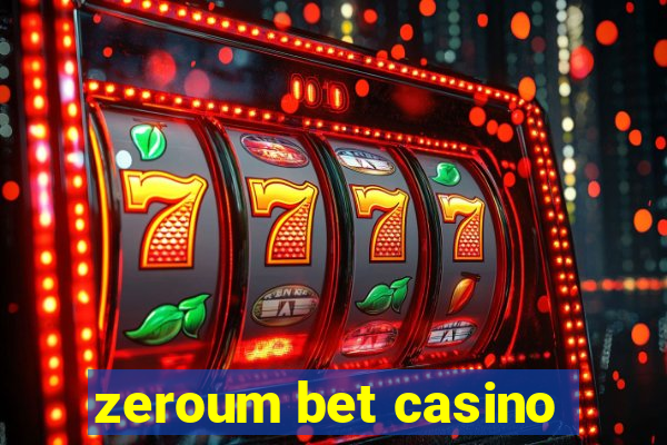 zeroum bet casino